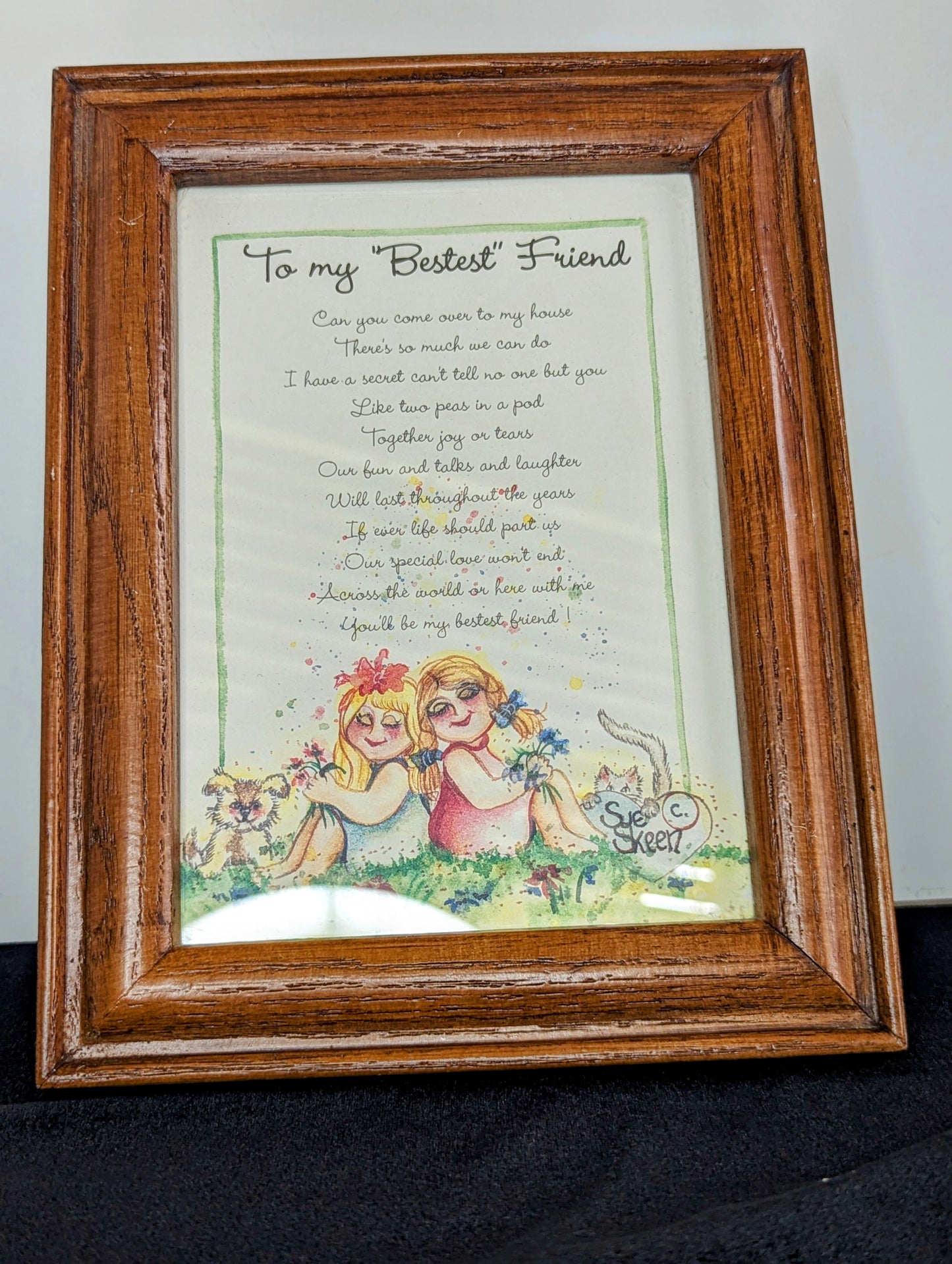 Framed Sue Skeen Print "To My Bestest Friend"